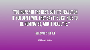 quote-Tyler-Christopher-you-hope-for-the-best-but-its-71812.png