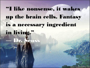 Great quotes - Dr Seuss
