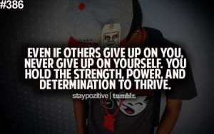 Quotes About Never Giving Up On Yourself