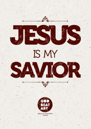 Jesus is my Savior