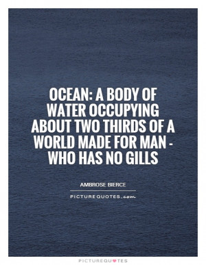 Ocean Quotes Man Quotes Ambrose Bierce Quotes