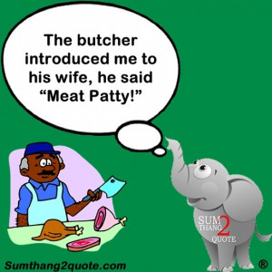 quotes #funny #humor #silly #butcher #wife #sunday #sundayfunday #meat ...