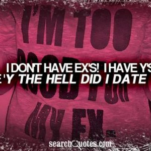 funny quotes about boyfriends exes funny quotes about boyfriends exes