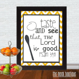 ... DOWNLOAD, Kitchen Printable, Scripture Art, O taste and See, No. 34