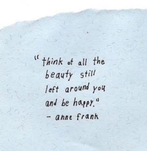 anne frank~if she could see beauty - so can you!