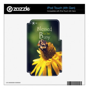 Happy to be Busy Photograph Quote with Bees iPod Touch 4G Skin