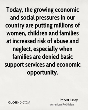 Today, the growing economic and social pressures in our country are ...