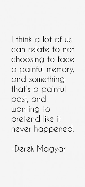 Derek Magyar Quotes & Sayings