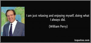 William Perry Quotes