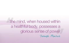 joseph pilates quote more quote pilates peaks pilates crystals pilates ...