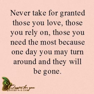 Never Take Love For Granted