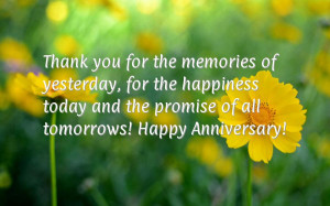 ... happiness today and the promise of all tomorrows! Happy Anniversary