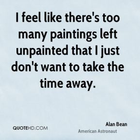 alan bean alan bean i feel like theres too many paintings left jpg