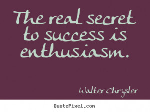 Walter Chrysler Quote