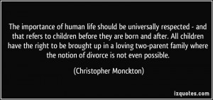 The importance of human life should be universally respected - and ...