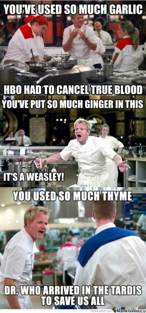 Hells Kitchen Memes - 1070 results