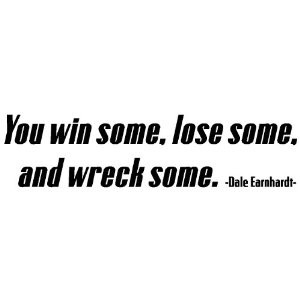 win some lose some quotes
