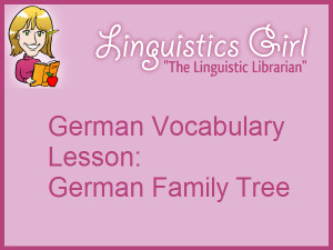 2014-06-24-German-Vocabulary-Lesson-German-Family-Tree.png