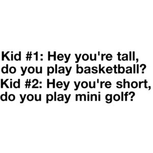 Funny Quotes About Being Short