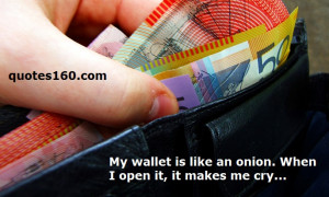 Funny Quotes Wallet Like Onion
