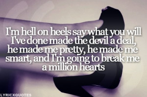 Heels Quotes Tumblr I'm hell on heels,