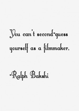 Bakshi Wizards Quotes Ralph Bakshi Quotes