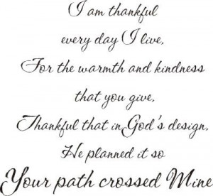 Thankful Our Paths Crossed Quote