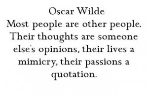 Quotes - Oscar Wilde