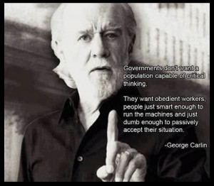 Wise man... George Carlin