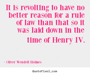 ... oliver wendell holmes more success quotes motivational quotes