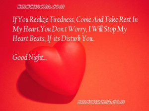 ... Worry I Will Stop My Heart Beats If Its Disturb You - Good Night Quote
