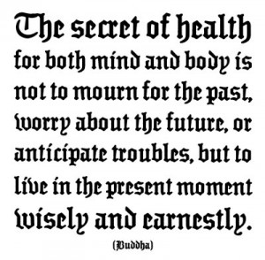 The secret of Health - Buddha