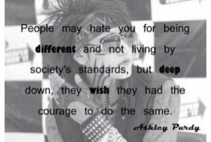 Quote from Ashley Purdy from Black Veil Brides. I don't really care if ...