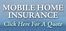 Mobile Home Insurance Quote