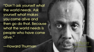 Quote of the Day: Howard Thurman on Doing What You Love