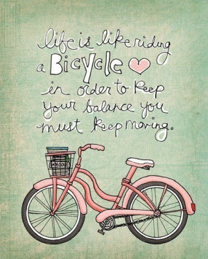 bicycle, cute, happiness, life, love, quotes, truth