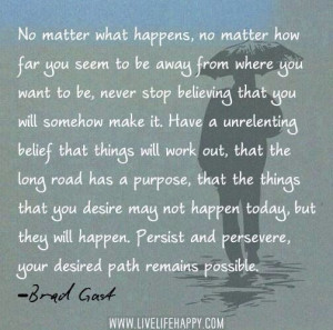 No matter what happens ..