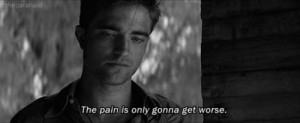 gif quotes movies robert pattinson pain thoughts anger sadness Water ...