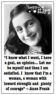 strength and courage more quote s 3 inspiring quotes anne anne frank ...