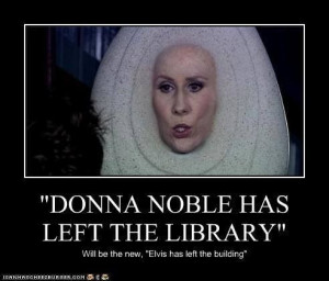 Donna Noble has left the library