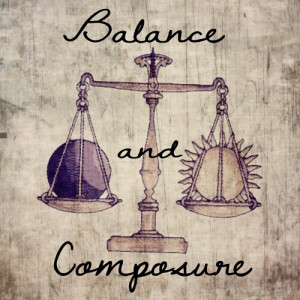 balance and composure