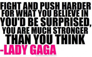 Inspirational Quotes From The Top Musicians #7 – Lady gaga