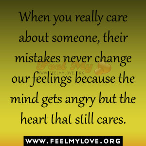 When you really care about someone, their mistakes never change our ...