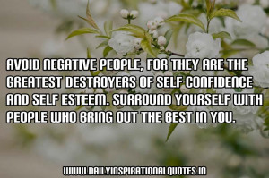 ,For They Are The Greatest Destroyers of Self Confidence And Self ...
