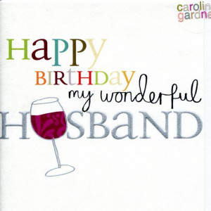 happy birthday to my wonderful husband quotes happy birthday husband