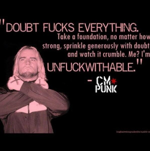 ... punk quote - motivationalCm Punk Quotes, Favorite Quotes, Punk Stuff