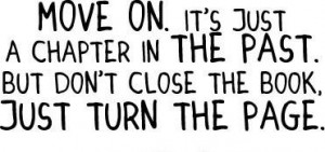 Moving on quotes and sayings meaningful deep wisdom past wise