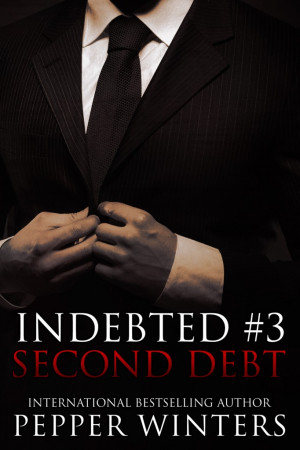 Indebted #3 Second Debt by Pepper Winters #CoverReveal @PepperWinters