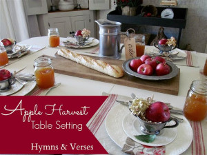 Apple Harvest Table Setting | Hymns and Verses