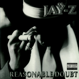 Jay-Z : Reasonable Doubt